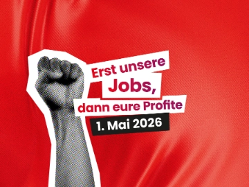 Geh mit uns am 1. Mai auf die Straße!
