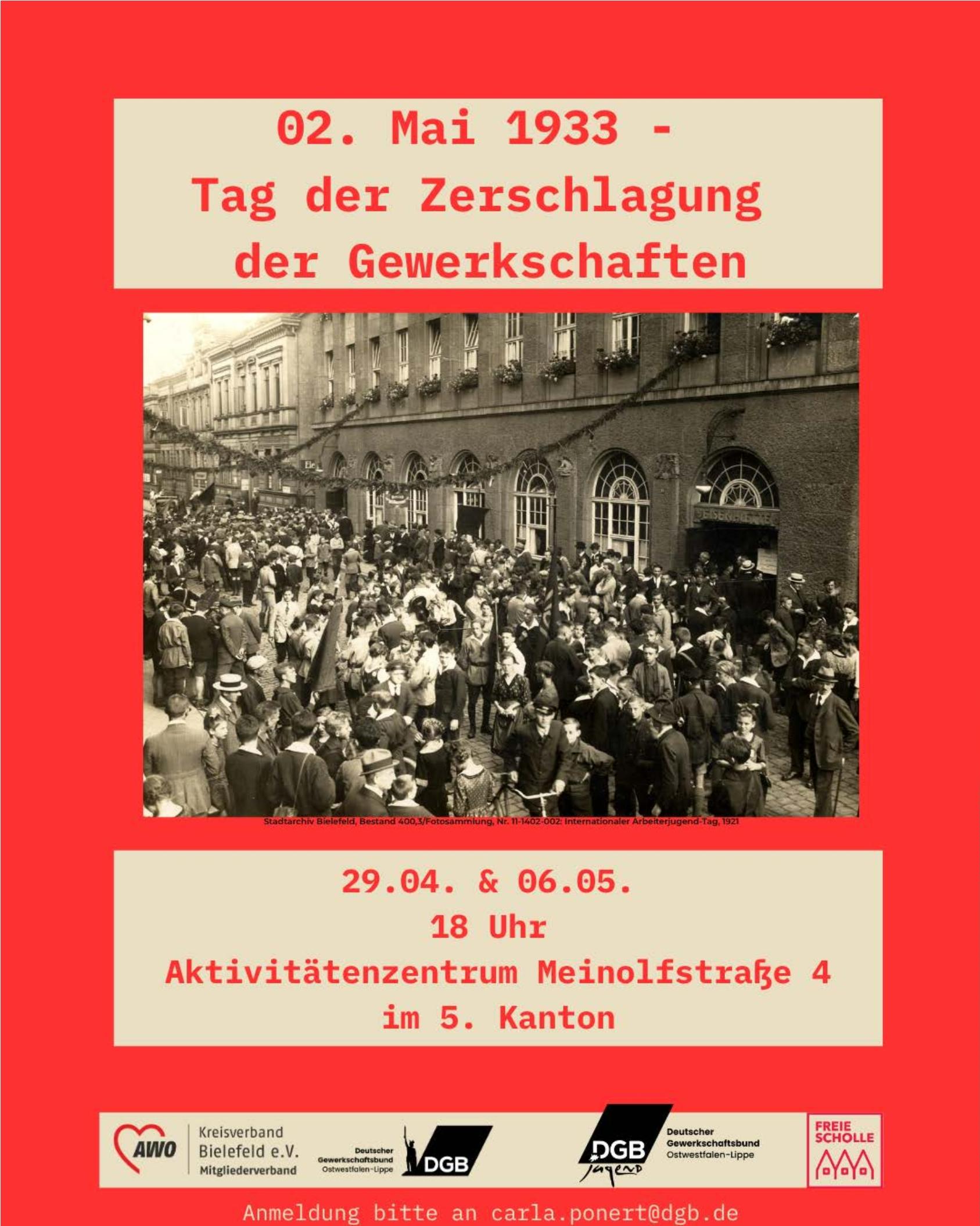 2.Mai 1933 - Zerschlagung der Gewerkschaften